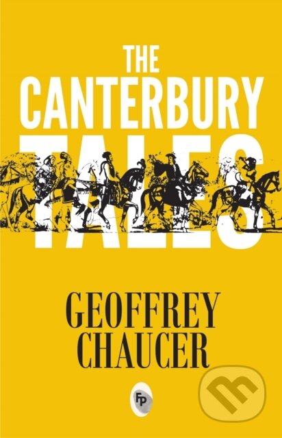 Kniha: The Canterbury Tales (Geoffrey Chaucer). , 2017 Kniha: The Canterbury Tales (Geoffrey Chaucer). , 2017