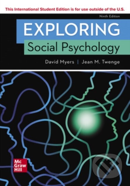 Kniha: ISE Exploring Social Psychology (David Myers). McGraw-Hill, 2020 Kniha: ISE Exploring Social Psychology (David Myers). McGraw-Hill, 2020