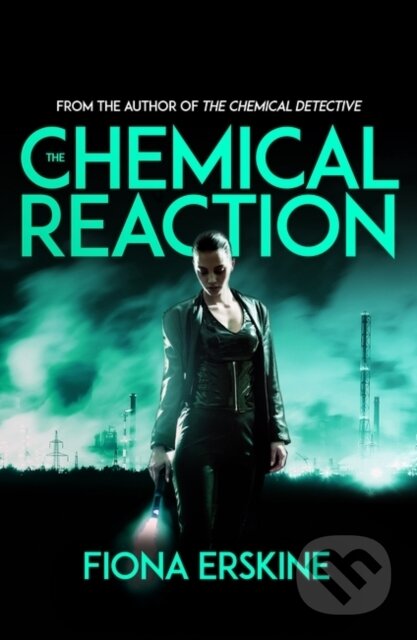 Kniha: The Chemical Reaction (Fiona Erskine). Point Blank, 2020 Kniha: The Chemical Reaction (Fiona Erskine). Point Blank, 2020