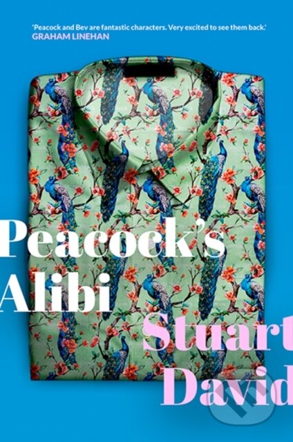 Kniha: Peacock's Alibi (Stuart David). Birlinn, 2018 Kniha: Peacock's Alibi (Stuart David). Birlinn, 2018