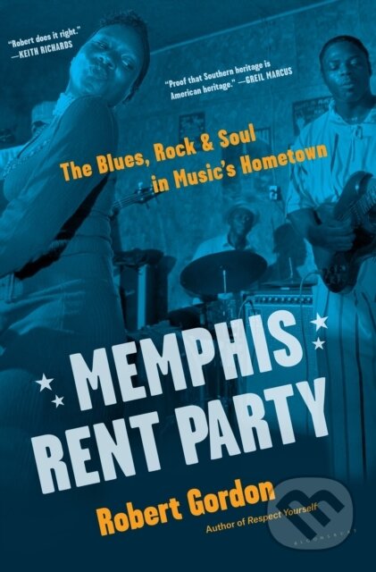Kniha: Memphis Rent Party (Robert Gordon). , 2018 Kniha: Memphis Rent Party (Robert Gordon). , 2018