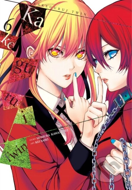 Kniha: Kakegurui Twin, Vol. 6 (Anthony Quintessenza, Kevin Gifford, Kei Saiki a Homura Kawamoto). Yen Press, 2020 Kniha: Kakegurui Twin, Vol. 6 (Anthony Quintessenza, Kevin Gifford, Kei Saiki a Homura Kawamoto). Yen Press, 2020