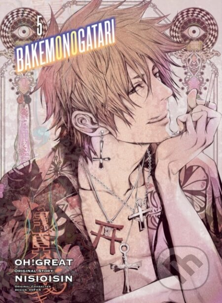 Kniha: Bakemonogatari (Manga), volume 5 (Nisioisin). Vertical, 2020 Kniha: Bakemonogatari (Manga), volume 5 (Nisioisin). Vertical, 2020