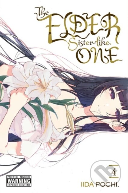 Kniha: The Elder Sister-Like One, Vol. 4 (Iida Pochi., Sheldon Drzka a Phil Christie). Yen Press, 2020 Kniha: The Elder Sister-Like One, Vol. 4 (Iida Pochi., Sheldon Drzka a Phil Christie). Yen Press, 2020