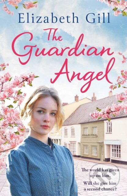 Kniha: The Guardian Angel (Elizabeth Gill). Quercus, 2017 Kniha: The Guardian Angel (Elizabeth Gill). Quercus, 2017
