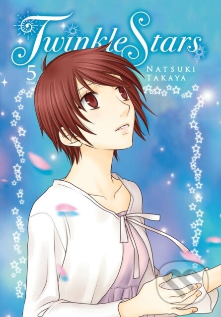 Kniha: Twinkle Stars, Vol. 5 (Katie Blakeslee, Sheldon Drzka, Natsuki Takaya a Lys Blakeslee). Yen Press, 2018 Kniha: Twinkle Stars, Vol. 5 (Katie Blakeslee, Sheldon Drzka, Natsuki Takaya a Lys Blakeslee). Yen Press, 2018