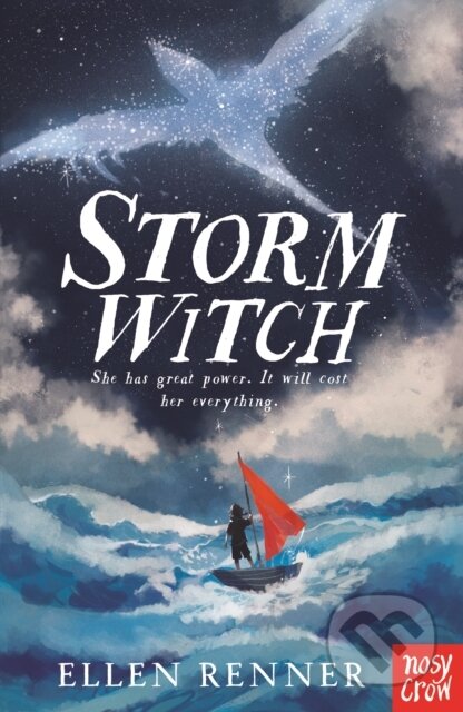 Kniha: Storm Witch (Ellen Renner). Nosy Crow, 2018 Kniha: Storm Witch (Ellen Renner). Nosy Crow, 2018
