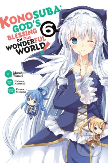 Kniha: Konosuba: God's Blessing on This Wonderful World!, Vol. 6 (manga) (Bianca Pistillo, Natsume Akatsuki, Masahito Watari a Kevin Steinbach). Yen Press, 2018 Kniha: Konosuba: God's Blessing on This Wonderful World!, Vol. 6 (manga) (Bianca Pistillo, Natsume Akatsuki, Masahito Watari a Kevin Steinbach). Yen Press, 2018