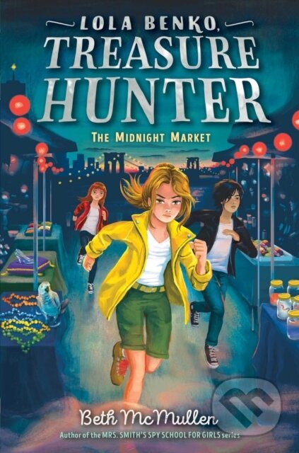 Kniha: Midnight Market (Beth Mcmullen). Aladdin, 2021 Kniha: Midnight Market (Beth Mcmullen). Aladdin, 2021