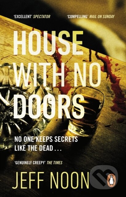 Kniha: House with No Doors (Jeff Noon). Black Swan, 2021 Kniha: House with No Doors (Jeff Noon). Black Swan, 2021