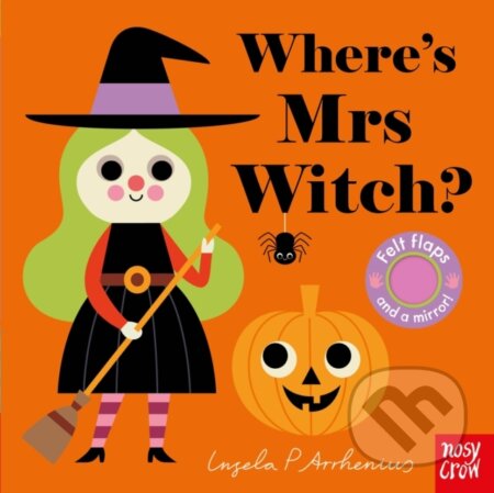 Kniha: Where's Mrs Witch? (Ingela P Arrhenius). Nosy Crow, 2019 Kniha: Where's Mrs Witch? (Ingela P Arrhenius). Nosy Crow, 2019