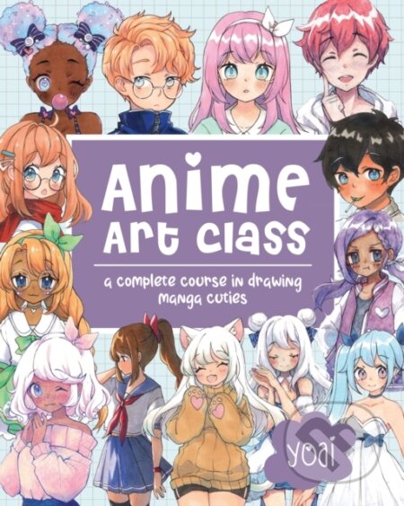 Kniha: Anime Art Class (Yoai). Rock Point, 2021 Kniha: Anime Art Class (Yoai). Rock Point, 2021