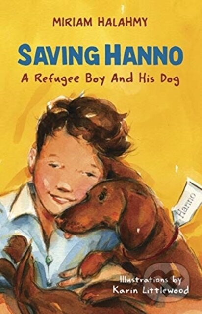 Kniha: Saving Hanno (Miriam Halahmy). Otter-Barry Books, 2021 Kniha: Saving Hanno (Miriam Halahmy). Otter-Barry Books, 2021