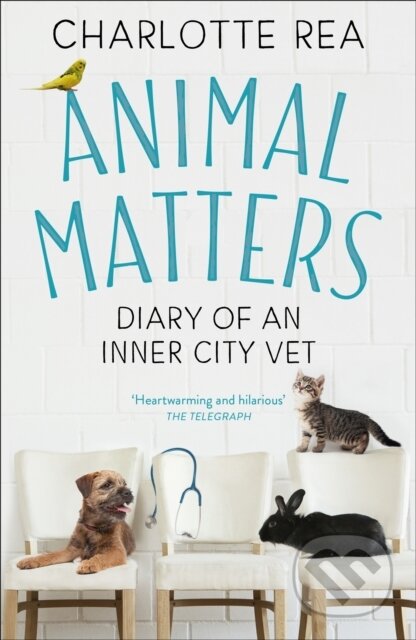 Kniha: Animal Matters (Charlotte Rea). Coronet, 2020 Kniha: Animal Matters (Charlotte Rea). Coronet, 2020