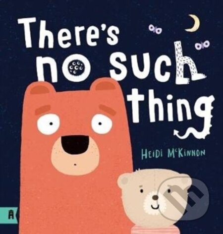 Kniha: There's No Such Thing (Heidi McKinnon). , 2020 Kniha: There's No Such Thing (Heidi McKinnon). , 2020