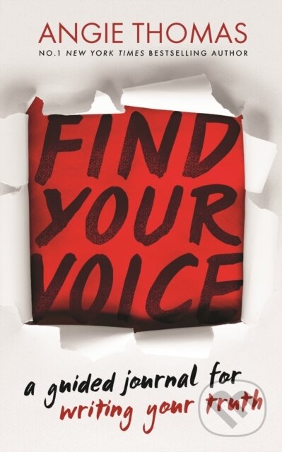 Kniha: Find Your Voice (Angie Thomas). Walker books, 2020 Kniha: Find Your Voice (Angie Thomas). Walker books, 2020