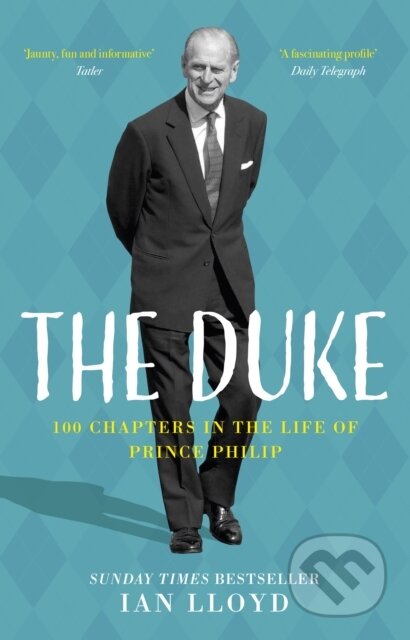 Kniha: The Duke (Ian Lloyd). The History Press, 2021 Kniha: The Duke (Ian Lloyd). The History Press, 2021