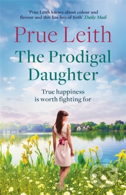 Kniha: The Prodigal Daughter (Prue Leith). Quercus, 2019 Kniha: The Prodigal Daughter (Prue Leith). Quercus, 2019