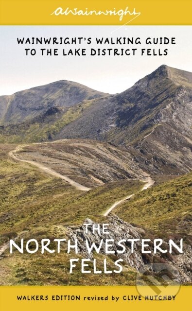Kniha: The North Western Fells (Walkers Edition) (Alfred Wainwright). Frances Lincoln, 2019 Kniha: The North Western Fells (Walkers Edition) (Alfred Wainwright). Frances Lincoln, 2019
