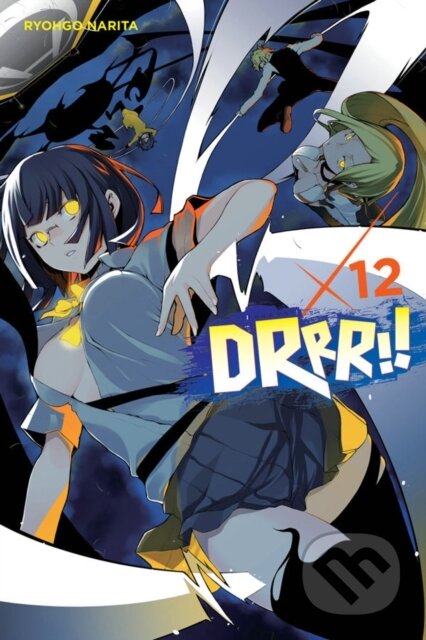 Kniha: Durarara!!, Vol. 12 (light novel) (Ryohgo Narita a Suzuhito Yasuda). Yen Press, 2019 Kniha: Durarara!!, Vol. 12 (light novel) (Ryohgo Narita a Suzuhito Yasuda). Yen Press, 2019