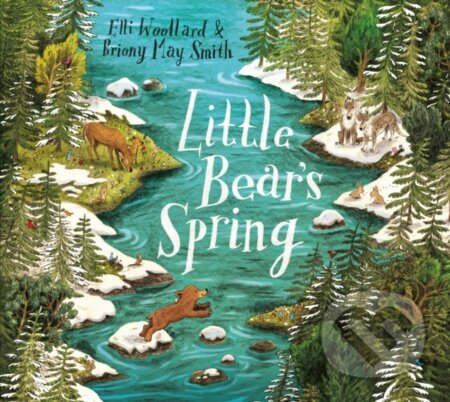 Kniha: Little Bear's Spring (Elli Woollard). Pan Macmillan, 2019 Kniha: Little Bear's Spring (Elli Woollard). Pan Macmillan, 2019