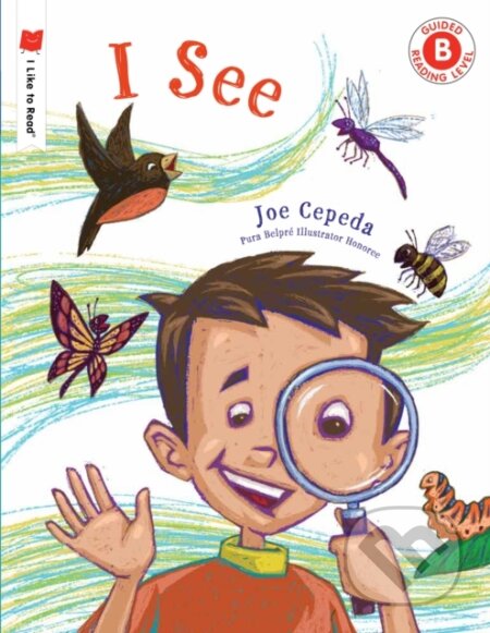 Kniha: I See (Joe Cepeda). Holiday house, 2021 Kniha: I See (Joe Cepeda). Holiday house, 2021