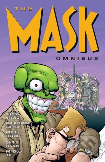 Kniha: The Mask Omnibus Volume 2 (Second Edition) (Evan Dorkin, Peter Gross a John Arcudi). , 2019 Kniha: The Mask Omnibus Volume 2 (Second Edition) (Evan Dorkin, Peter Gross a John Arcudi). , 2019