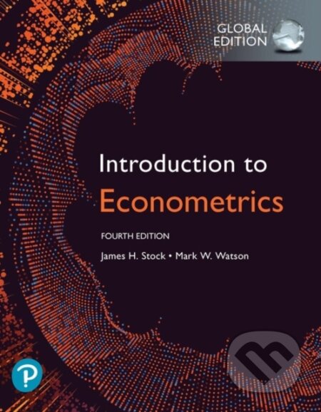 Kniha: Introduction to Econometrics, Global Edition (James Stock a Mark Watson). Pearson, 2019 Kniha: Introduction to Econometrics, Global Edition (James Stock a Mark Watson). Pearson, 2019