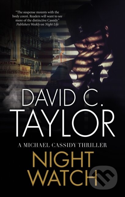 Kniha: Night Watch (David C. Taylor). Severn House, 2019 Kniha: Night Watch (David C. Taylor). Severn House, 2019