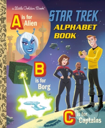 Kniha: Star Trek ABC Book (Ethen Beavers a Golden Books). , 2020 Kniha: Star Trek ABC Book (Ethen Beavers a Golden Books). , 2020