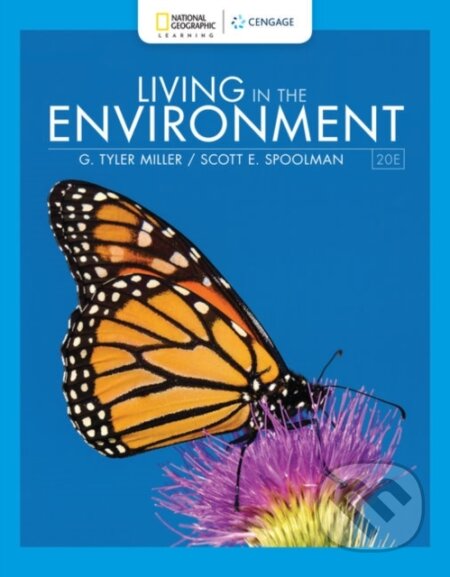 Kniha: Living in the Environment (G. Miller a Scott Spoolman). Brooks/Cole, 2020 Kniha: Living in the Environment (G. Miller a Scott Spoolman). Brooks/Cole, 2020