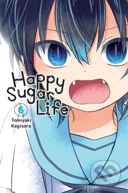Kniha: Happy Sugar Life, Vol. 6 (Chiho Christie, Tomiyaki Kagisora a Jan Cash). Yen Press, 2020 Kniha: Happy Sugar Life, Vol. 6 (Chiho Christie, Tomiyaki Kagisora a Jan Cash). Yen Press, 2020