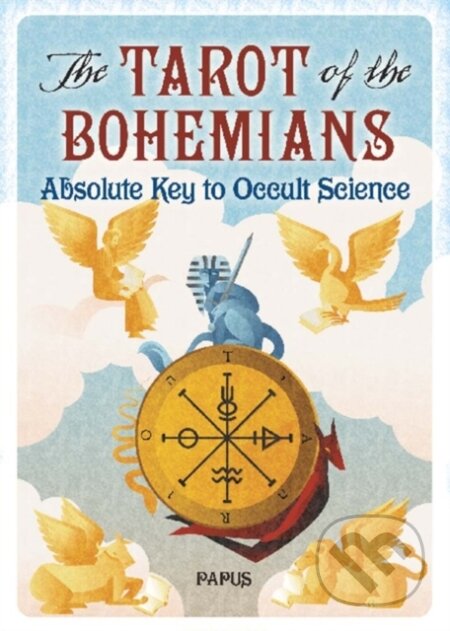 Kniha: The Tarot of the Bohemians (Papus). Dover Publications, 2019 Kniha: The Tarot of the Bohemians (Papus). Dover Publications, 2019