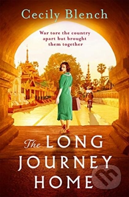Kniha: The Long Journey Home (Cecily Blench). Zaffre, 2021 Kniha: The Long Journey Home (Cecily Blench). Zaffre, 2021