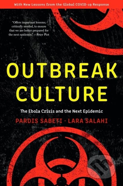 Kniha: Outbreak Culture (Lara Salahi a Pardis Sabeti). Harvard University Press, 2021 Kniha: Outbreak Culture (Lara Salahi a Pardis Sabeti). Harvard University Press, 2021