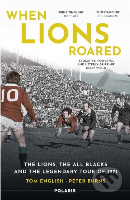 Kniha: When Lions Roared (Peter Burns a Tom English). , 2021 Kniha: When Lions Roared (Peter Burns a Tom English). , 2021