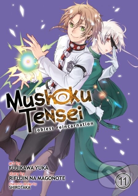 Kniha: Mushoku Tensei: Jobless Reincarnation (Manga) Vol. 11 (Rifujin Na Magonote). Seven Seas, 2020 Kniha: Mushoku Tensei: Jobless Reincarnation (Manga) Vol. 11 (Rifujin Na Magonote). Seven Seas, 2020