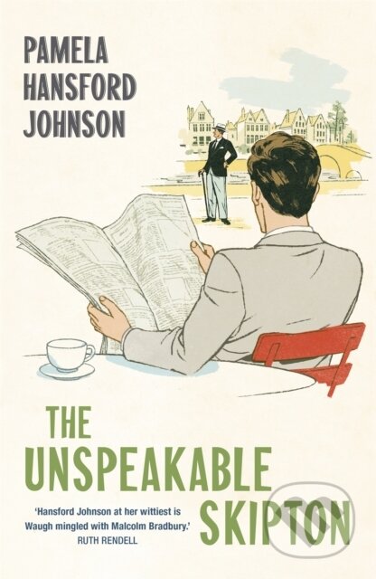 Kniha: The Unspeakable Skipton (Pamela Hansford Johnson). Hodder Paperback, 2018 Kniha: The Unspeakable Skipton (Pamela Hansford Johnson). Hodder Paperback, 2018
