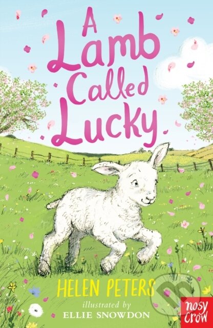 Kniha: A Lamb Called Lucky (Helen Peters). Nosy Crow, 2018 Kniha: A Lamb Called Lucky (Helen Peters). Nosy Crow, 2018