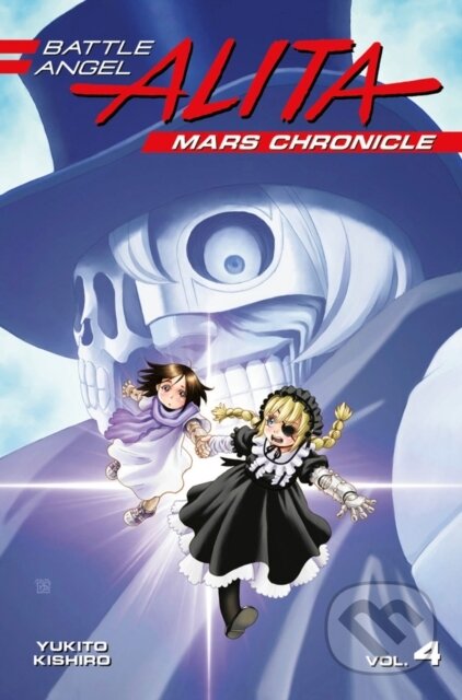 Kniha: Battle Angel Alita Mars Chronicle 4 (Yukito Kishiro). Kodansha Comics, 2018 Kniha: Battle Angel Alita Mars Chronicle 4 (Yukito Kishiro). Kodansha Comics, 2018