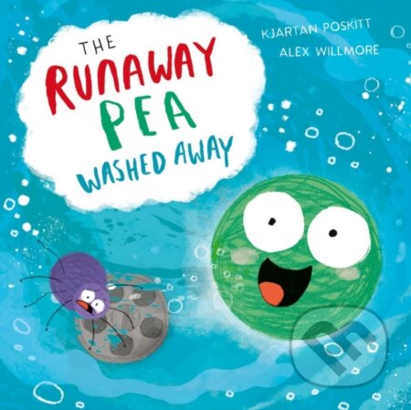 Kniha: The Runaway Pea Washed Away (Kjartan Poskitt). Simon & Schuster, 2020 Kniha: The Runaway Pea Washed Away (Kjartan Poskitt). Simon & Schuster, 2020