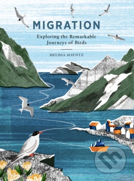 Kniha: Migration (Melissa Mayntz). Quadrille, 2020 Kniha: Migration (Melissa Mayntz). Quadrille, 2020