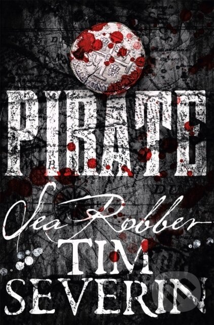 Kniha: Sea Robber (Severin Tim). MacMillan, 2018 Kniha: Sea Robber (Severin Tim). MacMillan, 2018
