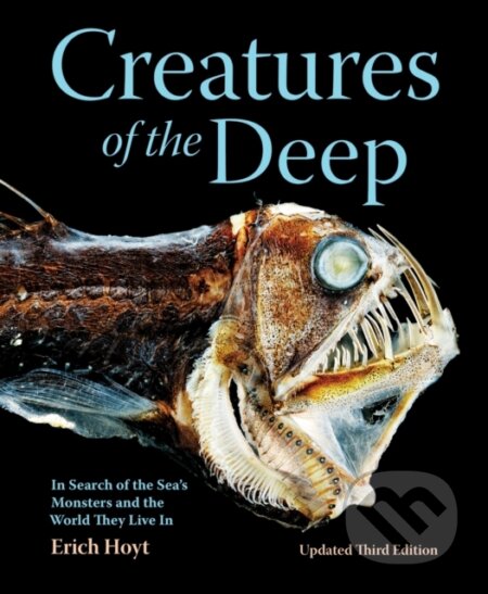 Kniha: Creatures of the Deep (Erich Hoyt). Firefly Books, 2021 Kniha: Creatures of the Deep (Erich Hoyt). Firefly Books, 2021