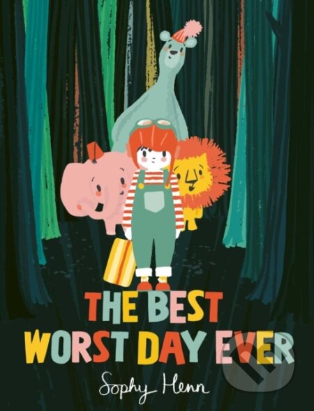 Kniha: The Best Worst Day Ever (Sophy Henn). Simon & Schuster, 2021 Kniha: The Best Worst Day Ever (Sophy Henn). Simon & Schuster, 2021