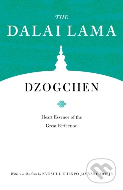 Kniha: Dzogchen (Dalai Lama). , 2020 Kniha: Dzogchen (Dalai Lama). , 2020