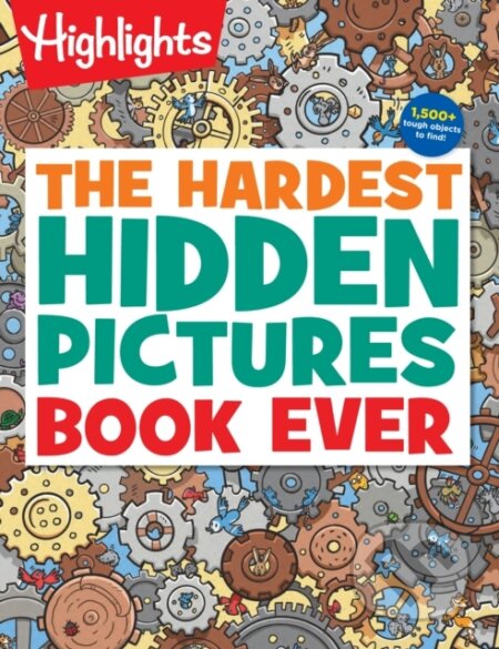 Kniha: Hardest Hidden Pictures Book Ever (Highlights (Ed)). Highlights Press, 2021 Kniha: Hardest Hidden Pictures Book Ever (Highlights (Ed)). Highlights Press, 2021