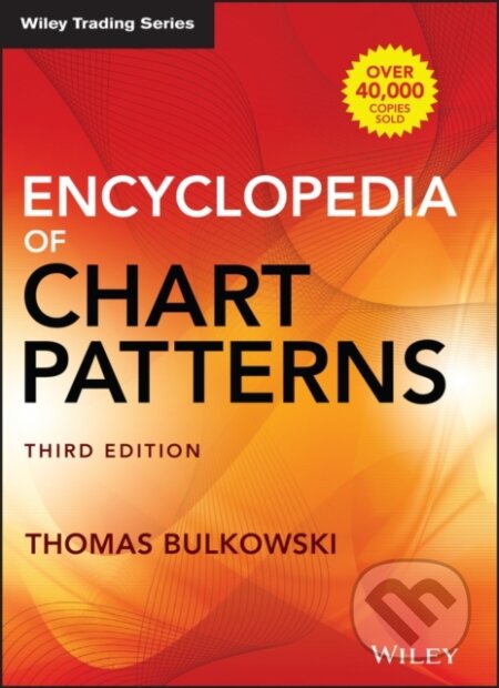 Kniha: Encyclopedia of Chart Patterns (Thomas N. Bulkowski). John Wiley & Sons, 2021 Kniha: Encyclopedia of Chart Patterns (Thomas N. Bulkowski). John Wiley & Sons, 2021