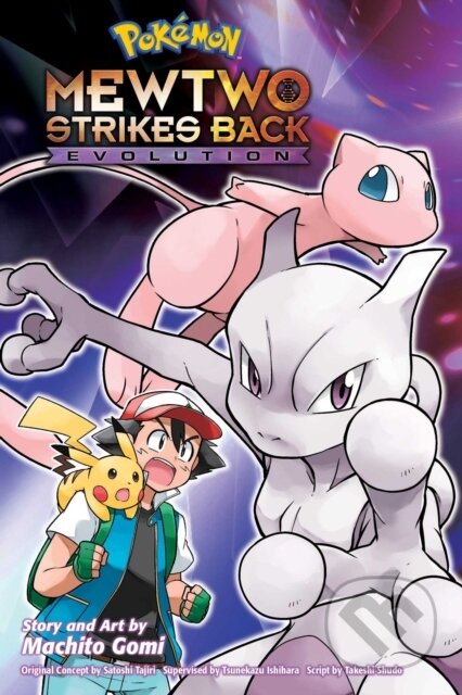 Kniha: Pokemon: Mewtwo Strikes Back—Evolution (Machito Gomi). , 2020 Kniha: Pokemon: Mewtwo Strikes Back—Evolution (Machito Gomi). , 2020