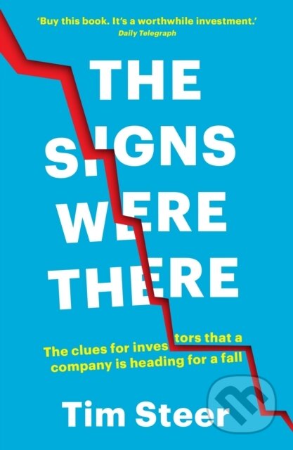 Kniha: The Signs Were There (Tim Steer). Profile Books, 2019 Kniha: The Signs Were There (Tim Steer). Profile Books, 2019